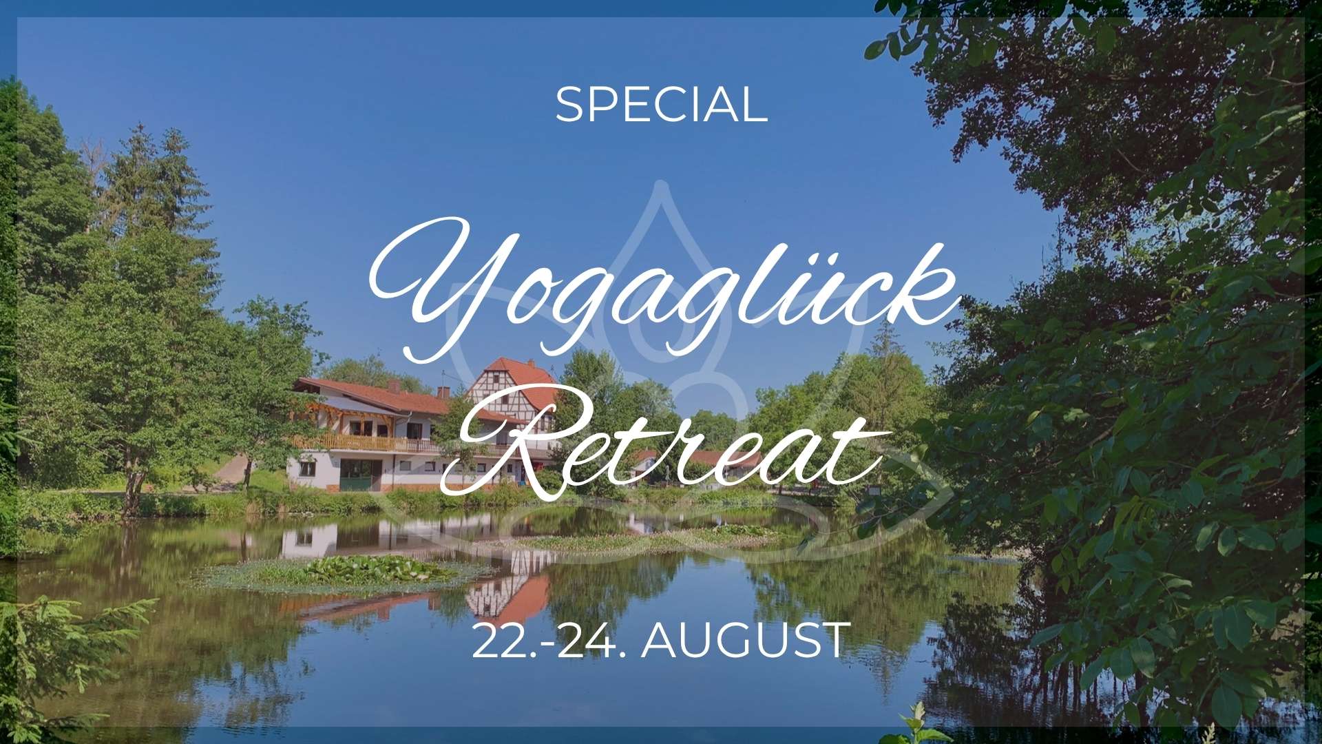 Lovely Yoga - Yogaglück Retreat
