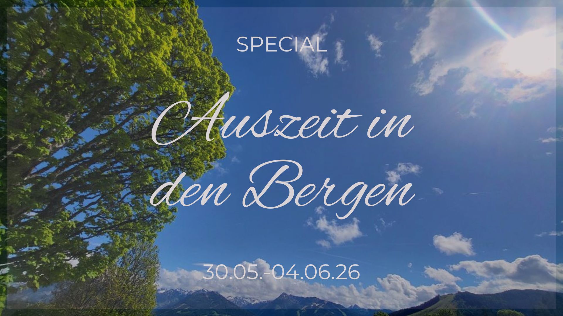 Auszeit in den Bergen