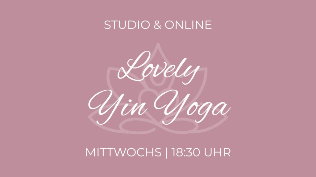 Lovely Yin Yoga Studio und Online